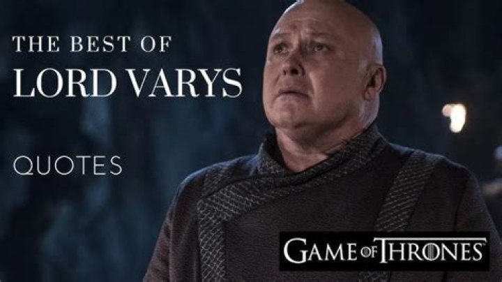 12 Iconic Quotes from Varys of Game of Thrones