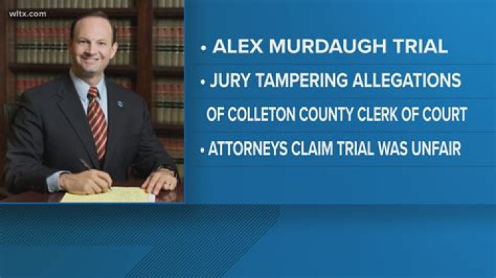 Alex Murdaugh's defense seeks new trial based on claims of jury tampering